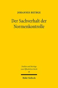 Der Sachverhalt der Normenkontrolle