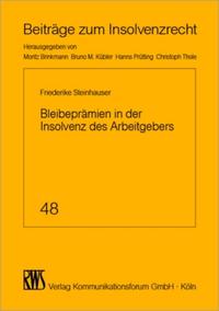 Bleibeprämien in der Insolvenz des Arbeitgebers