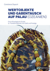 Wertobjekte und Gabentausch auf Palau (Ozeanien)