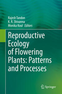 Reproductive Ecology of Flowering Plants: Patterns and Processes