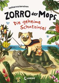 Zorro, der Mops (Band 3) - Die geheime Schatzinsel