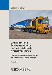 Großraum- und Schwertransporte und selbstfahrende Arbeitsmaschinen