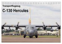 Transportflugzeug C-130 Hercules (Tischkalender 2025 DIN A5 quer), CALVENDO Monatskalender