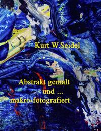 Abstrakt gemalt ... und makro-fotografiert