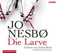 Die Larve (Ein Harry-Hole-Krimi 9)