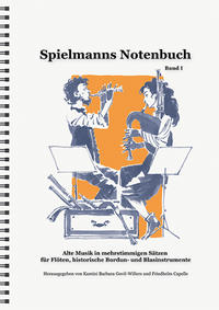 Spielmanns Notenbuch - Band 1