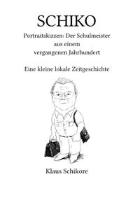 SCHIKO – Portraitskizzen: Der Schulmeister aus einem vergangenen Jahrhundert