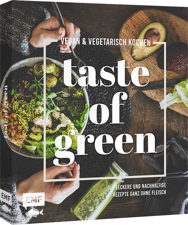 Taste of Green – Vegan & vegetarisch kochen