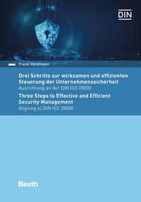 Drei Schritte zur wirksamen und effizienten Steuerung der Unternehmenssicherheit - Buch mit E-Book