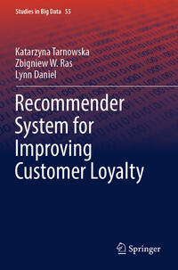 Recommender System for Improving Customer Loyalty