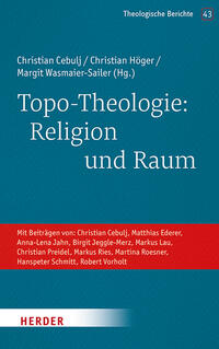 Topo-Theologie: Religion und Raum