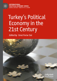 Turkey’s Political Economy in the 21st Century