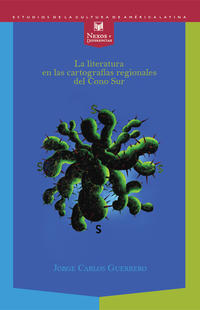 La Literatura en las cartografías regionales del Cono Sur