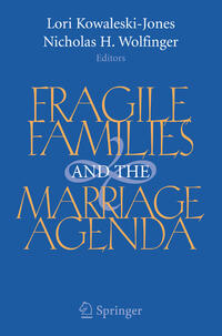 Fragile Families and the Marriage Agenda