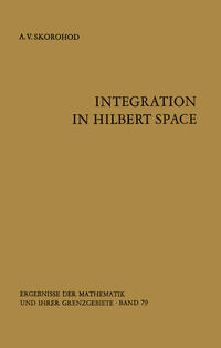 Integration in Hilbert Space