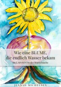 Wie eine Blume, die endlich Wasser bekam