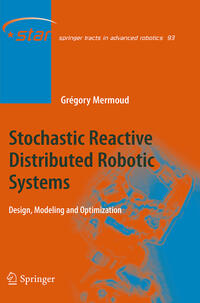 Stochastic Reactive Distributed Robotic Systems