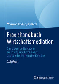 Praxishandbuch Wirtschaftsmediation