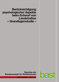 Berücksichtigung psychologischer Aspekte beim Entwurf von Landstraßen