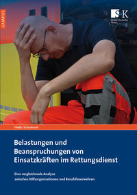 Belastungen und Beanspruchungen von Einsatzkräften im Rettungsdienst