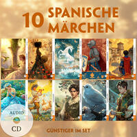 10 Spanische Märchen (10 Bücher + Audio-CDs) - Frank-Lesemethode - Kommentierte zweisprachige Ausgabe Spanisch-Deutsch