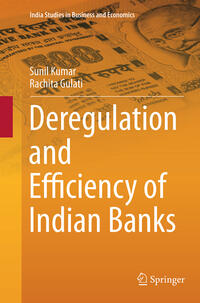 Deregulation and Efficiency of Indian Banks