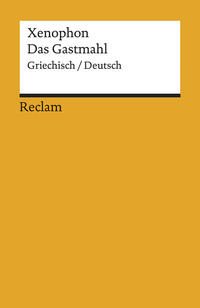 Das Gastmahl. Griechisch/Deutsch