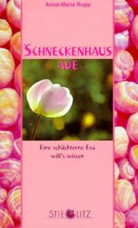 Schneckenhaus ade