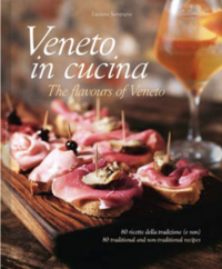 Veneto in Cucina / The flavours of Veneto