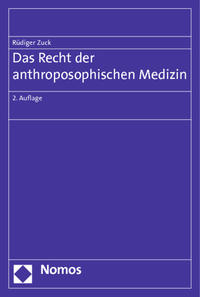 Das Recht der anthroposophischen Medizin