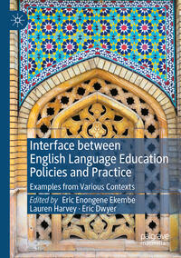 Interface between English Language Education Policies and Practice