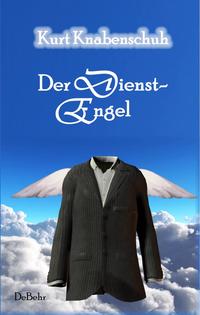 Der Dienstengel - Roman