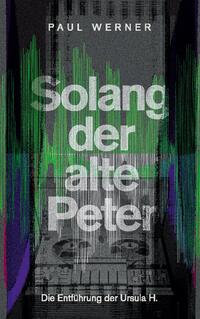 Solang der alte Peter