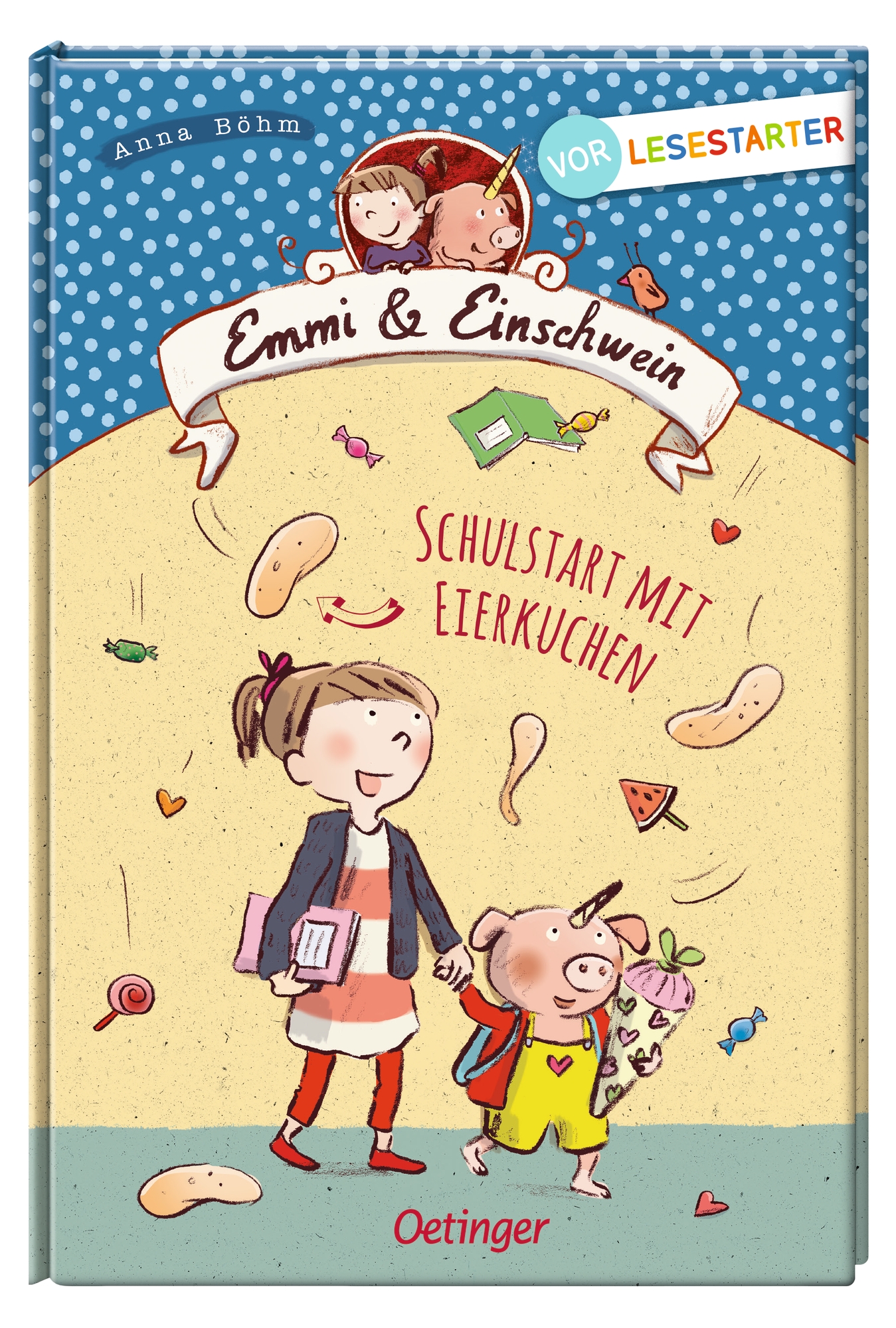 Emmi & Einschwein. Schulstart mit Eierkuchen