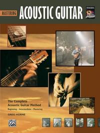 The Complete Acoustic Guitar Method: Mastering Acoustic Guitar