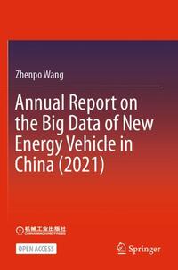 Annual Report on the Big Data of New Energy Vehicle in China (2021)