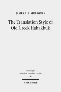 The Translation Style of Old Greek Habakkuk