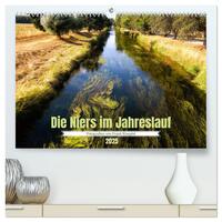 Die Niers im Jahreslauf (hochwertiger Premium Wandkalender 2025 DIN A2 quer), Kunstdruck in Hochglanz