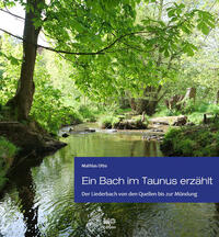 Ein Bach im Taunus erzählt