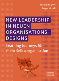 New Leadership in neuen Organisationsdesigns