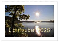 Lichtzauber 2025 (Wandkalender 2025 DIN A2 quer), CALVENDO Monatskalender