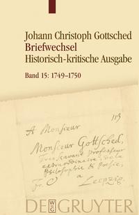 Johann Christoph Gottsched: Johann Christoph und Luise Adelgunde... / Oktober 1749 - Mai 1750