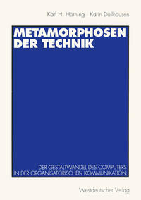 Metamorphosen der Technik