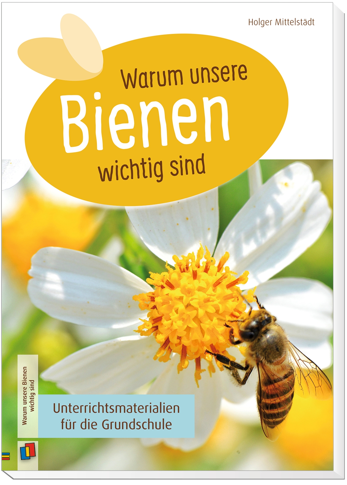 Warum unsere Bienen wichtig sind