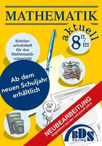 Mathematik aktuell 8 II/III Vorbereitung