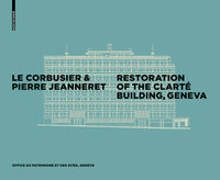 Le Corbusier & Pierre Jeanneret - Restoration of the Clarté Building, Geneva