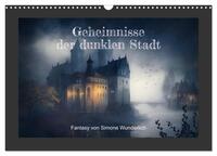 Geheimnisse der dunklen Stadt (Wandkalender 2025 DIN A3 quer), CALVENDO Monatskalender