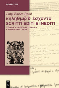 Luigi Enrico Rossi: ?????µ? d? ?s???t? / Raccolta di scritti e inediti / ?????µ? d? ?s???t? Scritti editi e inediti