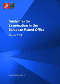 Guidelines for Examination in the European Patent Office