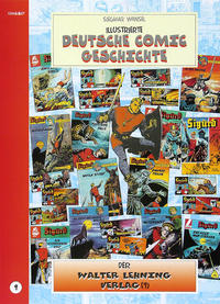 Illustrierte deutsche Comic Geschichte. Enzyklopädie in Wort und Bild / Illustrierte deutsche Comic Geschichte, Enzyklopädie in Wort und Bild – Bd. 9